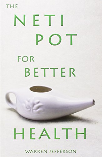 The Neti Pot for Better Health
