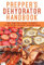 Prepper's Dehydrator Handbook: Long-term Food Storage Techniques for Nutritious, Delicious, Lifesaving Meals
