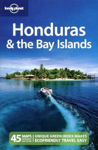 Lonely Planet Honduras & the Bay Islands (Country Regional Guides)
