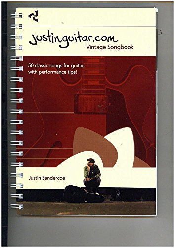 The Justinguitar.com Vintage Songbook: Songbook für Gitarre: vintage songbook : 50 classic songs for guitar, with performance tips!