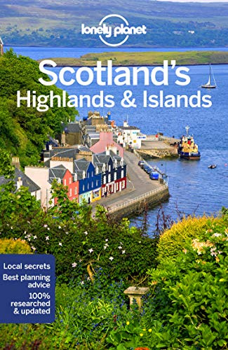 Scotland's Highlands & Islands - 4ed - Anglais