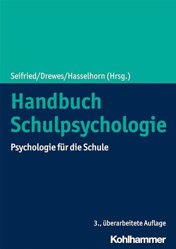 Handbuch Schulpsychologie: Psychologie für die Schule