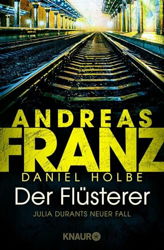 Der Flüsterer: Julia Durants neuer Fall | Kriminalroman (Julia Durant ermittelt, Band 20)