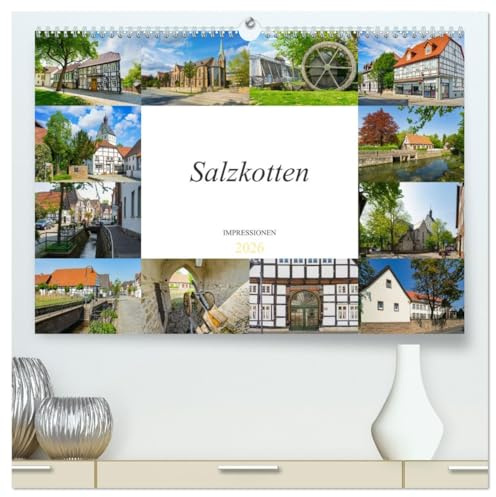 Salzkotten Impressionen (hochwertiger Premium Wandkalender 2026 DIN A2 quer), Kunstdruck in Hochglanz: Eine geniale Auswahl der schönsten Bildmotive der Stadt Salzkotten (CALVENDO Orte)