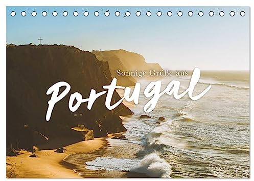 Sonnige Grüße aus Portugal (Tischkalender 2026 DIN A5 quer), CALVENDO Monatskalender: Sommer. Sonne. Sonnenschein (CALVENDO Orte)