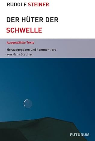 Hüter der Schwelle: Ausgewählte Texte (Themenwelten)