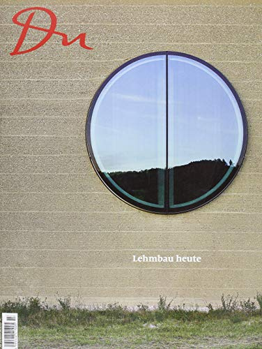 Lehmbau heute (Du Kulturmagazin)