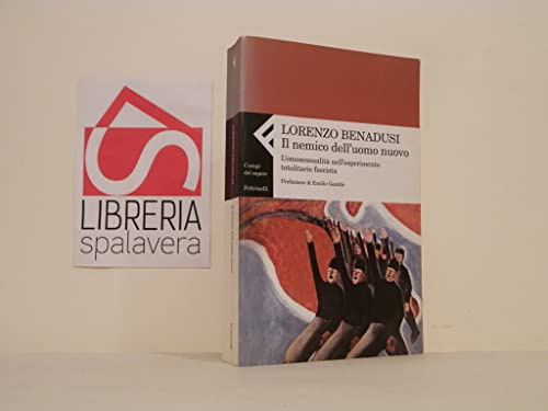 Il Nemico Dell'Uomo Nuovo (Campi del sapere)