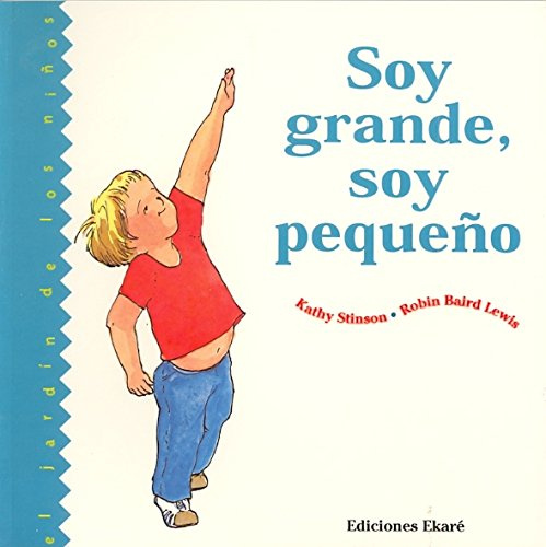 Soy grande, soy pequeño (Jardín de libros)
