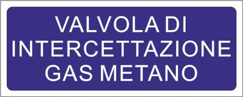 M-ITALY CARTELLO SEGNALETICO UNI - VALVOLA INTERCETTAZIONE GAS METANO - Adesivo Extra Resistente, Pannello in Forex, Pannello In Alluminio (30x12, Adesivo)