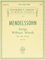 Mendelssohn: Songs Without Words for the Piano (Schirmer's Library of Musical Classics): Piano Solo