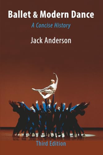 Ballet & Modern Dance: A Concise History