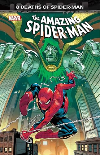 Amazing Spider-Man: The 8 Deaths Of Spider-Man (THE AMAZING SPIDER-MAN, Band 1)