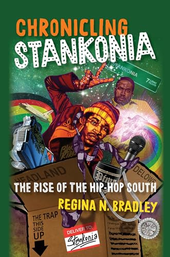 Chronicling Stankonia: The Rise of the Hip-Hop South