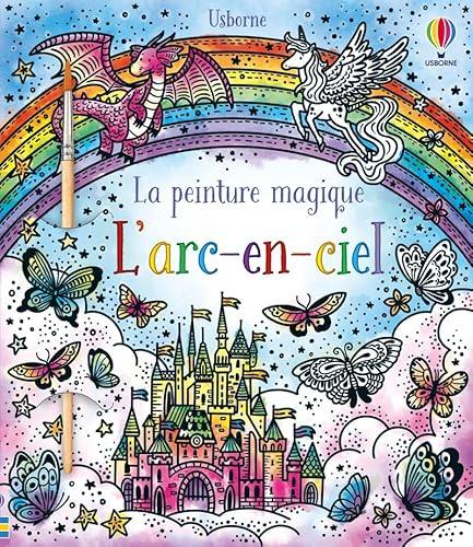 L'arc-en-ciel - La peinture magique