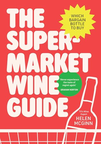The Supermarket Wine Guide: Which bargain bottle to buy