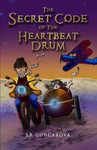 The Secret Code of the Heartbeat Drum (The Adventures with Abba Series)