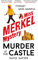 Murder at the Castle (Miss Merkel Mystery, Band 1)