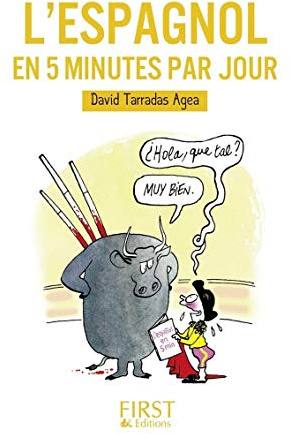 Petit Livre de - L'espagnol en 5 minutes par jour