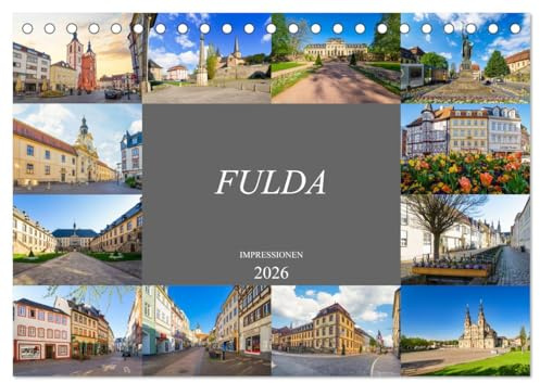 Fulda Impressionen (Tischkalender 2026 DIN A5 quer), CALVENDO Monatskalender: Zu Besuch in der wunderschönen Domstadt Fulda (CALVENDO Orte)