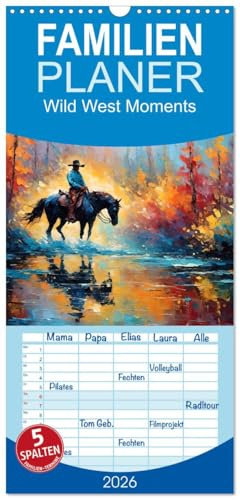 Familienplaner 2026 - Wild West Moments mit 5 Spalten (Wandkalender, 21 cm x 45 cm), CALVENDO: Die faszinierende Welt der Cowboys und Cowgirls (CALVENDO Menschen)