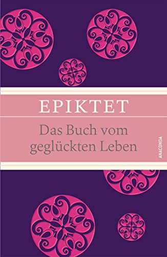 Das Buch vom geglückten Leben: Geschenkbuch mit Leinen-Einband mit Schmuckprägung und abnehmbarer Banderole