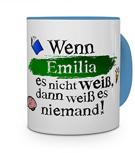 printplanet Tasse mit Namen Emilia - Layout: Wenn Emilia es Nicht weiß, dann weiß es niemand - Namenstasse, Kaffeebecher, Mug, Becher, Kaffee-Tasse - Farbe Hellblau