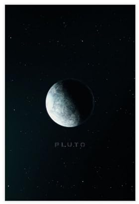 Planet Pluto Poster auf Leinwand, Wandkunst, Dekordruck, Bild Gemälde für Wohnzimmer, Schlafzimmer, Dekoration, ungerahmt: 30 x 45 cm