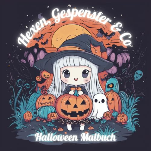 Hexen, Gespenster & Co – Halloween Malbuch: 50 lustige Halloween Motive im Kawaii-Stil für Kinder ab 4 Jahren