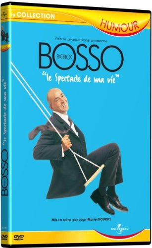 Patrick Bosso : Le Spectacle de ma vie [FR Import]
