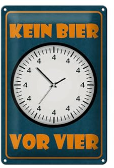 Femer Blechschild Spruch 20x30 cm Kein Bier vor Vier Uhr mit lauter Vieren Deko Schild