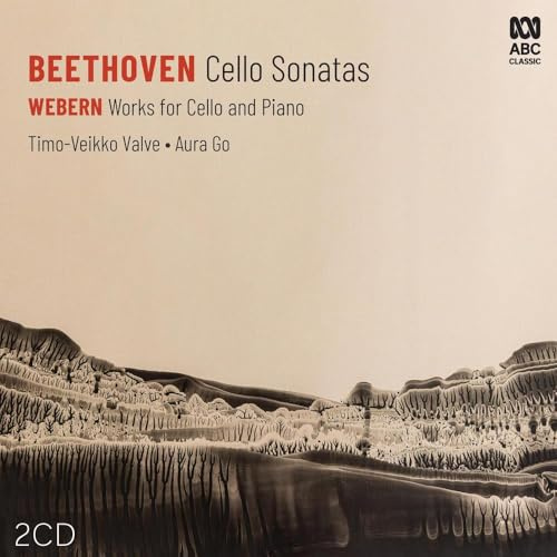 Beethoven: Cello Sonatas - Webern: Works for Cello