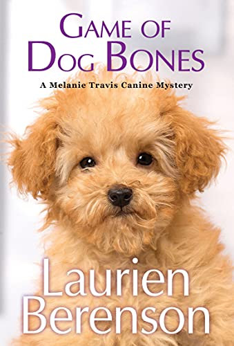 Game of Dog Bones (A Melanie Travis Mystery Book 25) (English Edition)