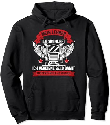 LKW Fahren Fernfahrer LKW Fahrer Trucker Spruch Pullover Hoodie