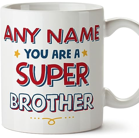 MUGFFINS Personalised Mug for Brother - in English - You are Super - Funny Custom Gift - Ceramic 11oz Mug