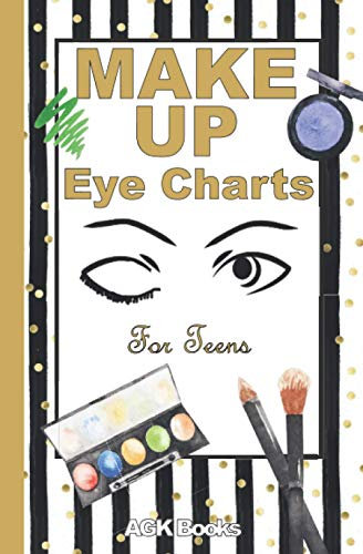 MAKE UP EYE CHARTS FOR TEENS: Blank Eye Templates to practice and record your looks. Get creative with this Make Up Eye Charts journal. A great gift for teens or adults who love make up!