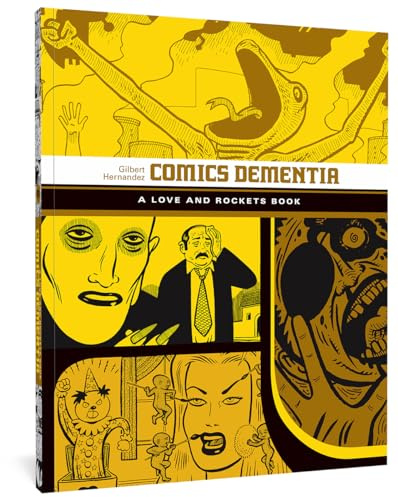 Comics Dementia: A Love and Rockets Book