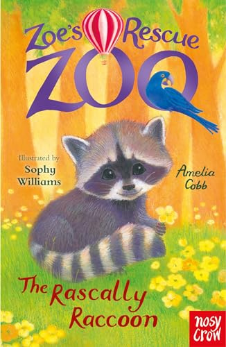 ZOE'S RESCUE ZOO: THE RASCALLY RACCOON
