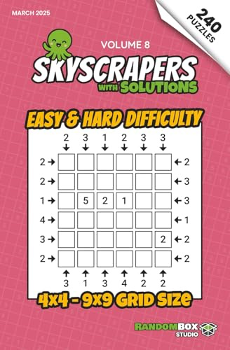 Skyscrapers (Towers): 240 Easy to Hard Logic Number Puzzles: Volume 8 – Challenging Puzzles for Adults and Sudoku Lovers (Skyscrapers (Towers): Puzzle Books)