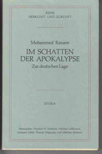 Im Schatten der Apokalypse: Zur dtsch. Lage