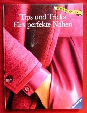 Tips und Tricks fürs perfekte Nähen