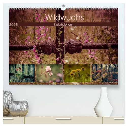 Wildwuchs 2026 (hochwertiger Premium Wandkalender 2026 DIN A2 quer), Kunstdruck in Hochglanz: Wilde Pflanzenschönheiten begleiten durch das ganze Jahr. (CALVENDO Natur)