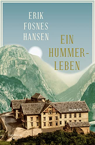 Ein Hummerleben: Roman