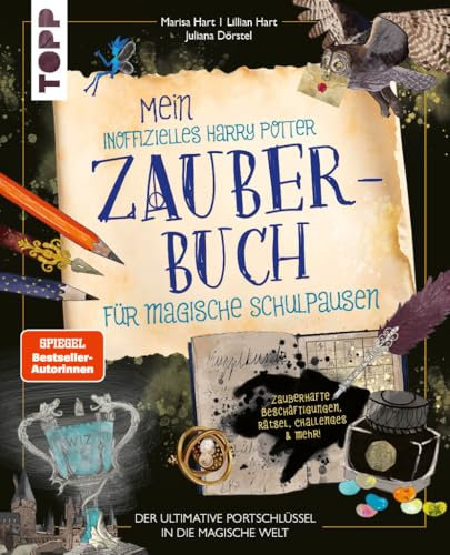 Mein inoffizielles Harry-Potter-Zauberbuch für magische Schulpausen. Zauberhafte Beschäftigungen, Rätsel, Challenges und mehr.: Der ultimative Portschlüssel in die magische Welt!