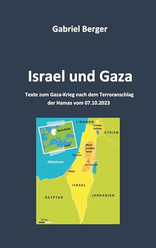 Israel und Gaza: Texte zum Gaza-Krieg nach dem Terroranschlag der Hamas vom 07.10.2023