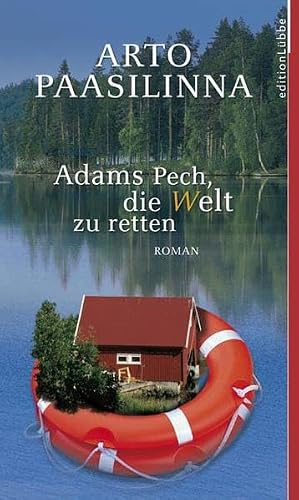 Adams Pech, die Welt zu retten: Roman (Edition Lübbe)
