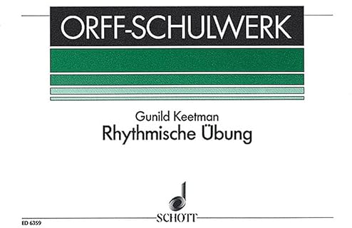 Rhythmische Übung: Orff-Instrumente. Spielpartitur. (Orff-Schulwerk)