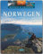 Norwegen - Reisen und Erleben: Ein Bildband mit über 200 Bildern auf 128 Seiten - STÜRTZ Verlag (Reisen & Erleben)