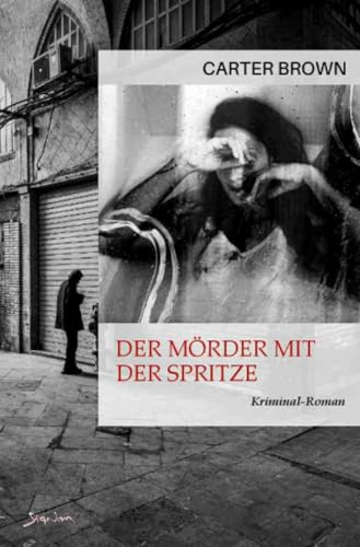 Der Mörder mit der Spritze: Der Crime-Noir-Klassiker!