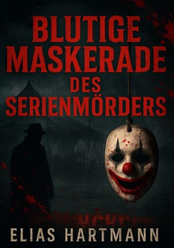 Maskerade des Serienmörders